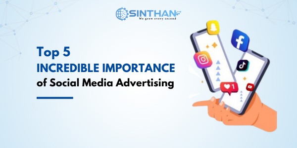 Top 5 Incredible Importance of Social Media Advertising !