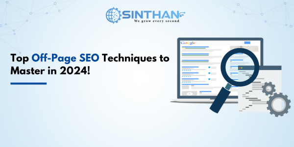 Top Off-Page SEO Techniques to Master in 2024!