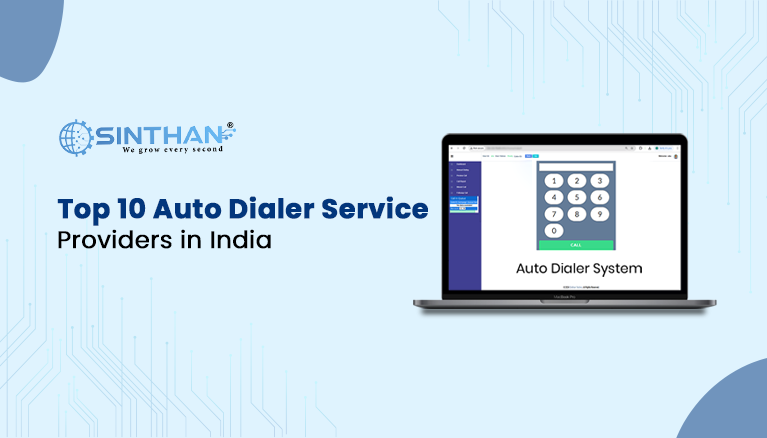 Top 10 Auto Dialer Service Providers in India
