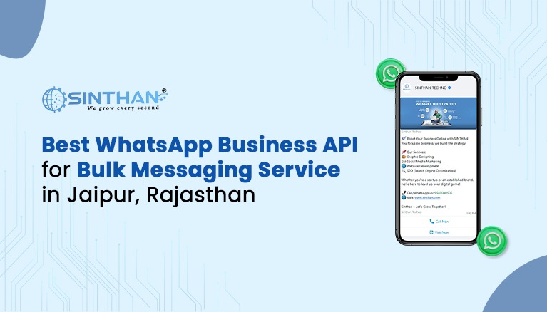 Best WhatsApp Business API for Bulk Messaging Service in Jaipur, Rajasthan 
