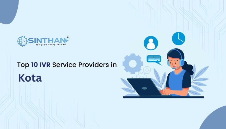 Explore the Top 10 IVR Service Providers in Kota for Business Growth