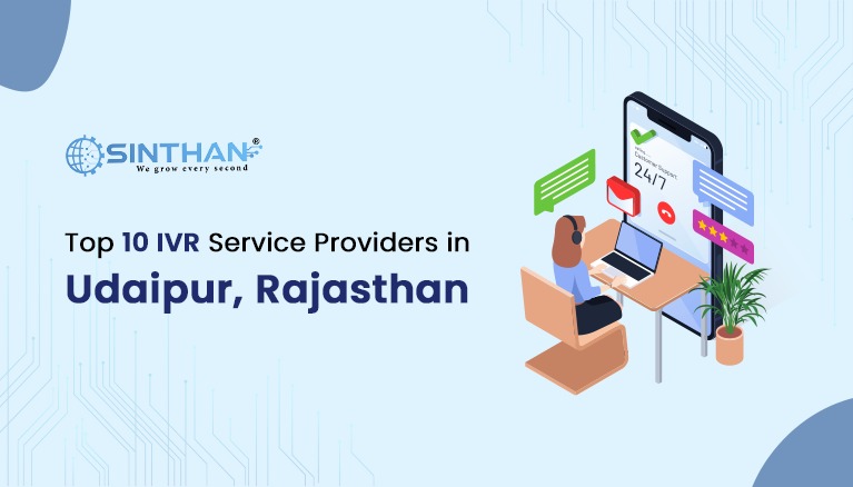 Top 10 IVR Service Providers in Udaipur, Rajasthan