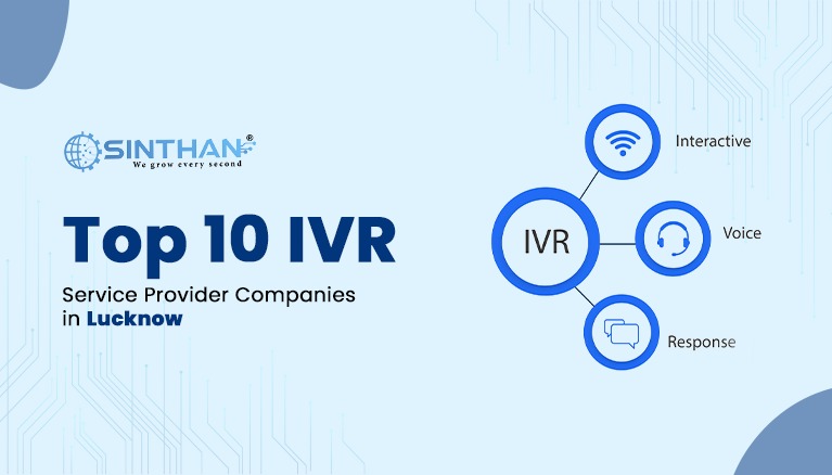 Top 10 IVR Service Provider Companies in Lucknow, Uttar Pradesh 