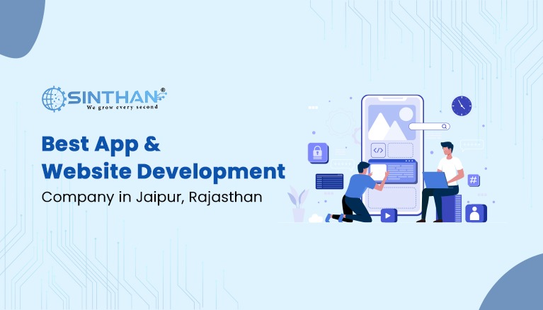 Best App and Website Development Company in Jaipur, Rajasthan